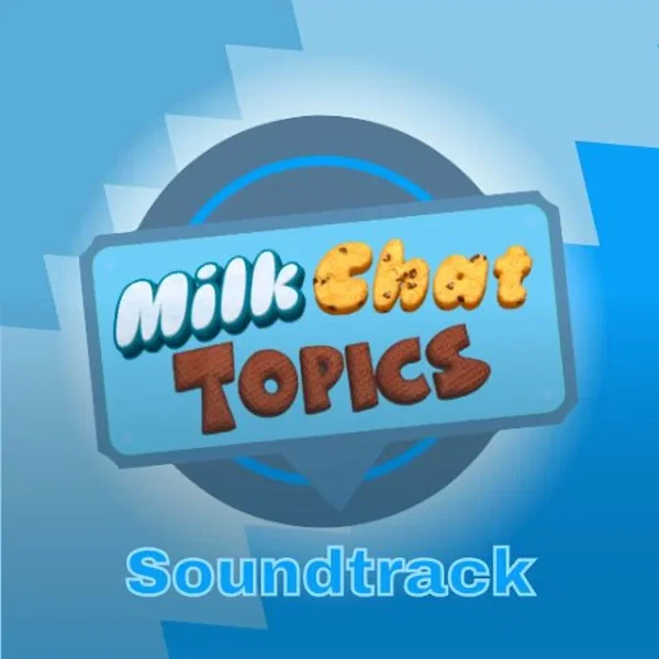 Milk Chat Topics OST