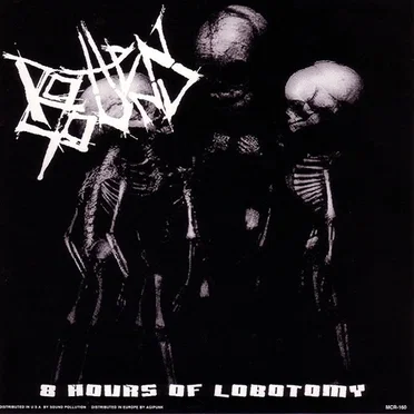 8 Hours of Lobotomy / Wrath