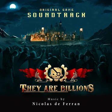 They Are Billions (Original Game Soundtrack) by Nicolas de Ferran - album cover