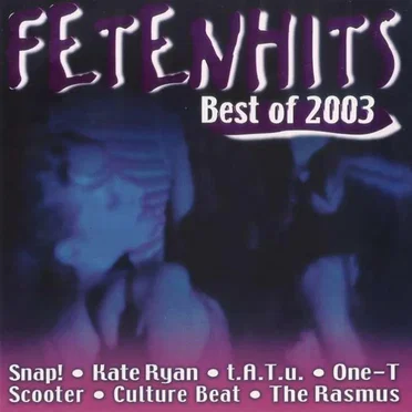Fetenhits: Best of 2003 by Various Artists - album cover