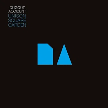 DUGOUT ACCIDENT by UNISON SQUARE GARDEN - album cover