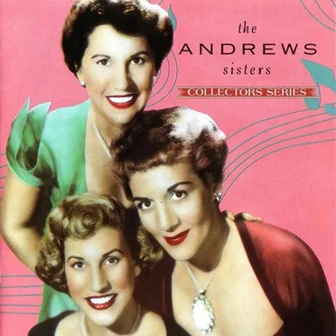 Capitol Collectors Series: The Andrews Sisters