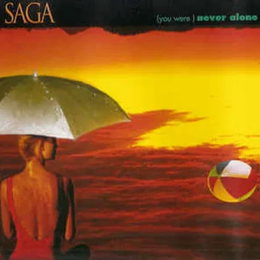 (You Were) Never Alone