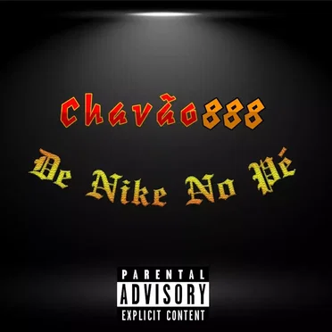 De Nike No Pé by Chavão888 - album cover