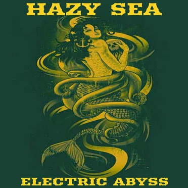 Electric Abyss by Hazy Sea - album cover