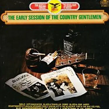 The Early Session of The Country Gentlemen