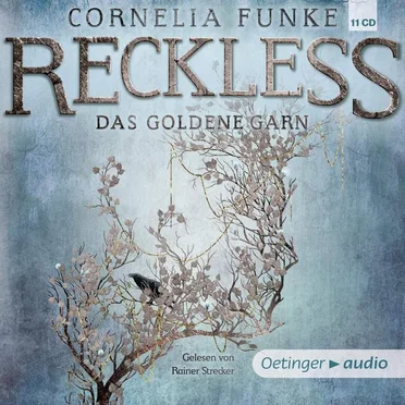 Reckless: Das goldene Garn by Cornelia Funke - album cover