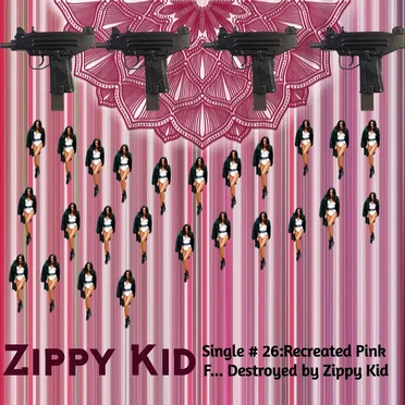 Single # 26: Recreated Pink F… Destroyed by Zippy Kid