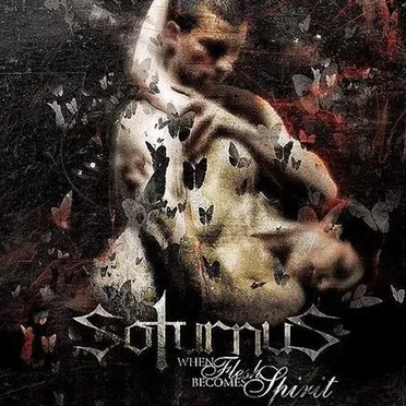 When Flesh Becomes Spirit by Soturnus - album cover