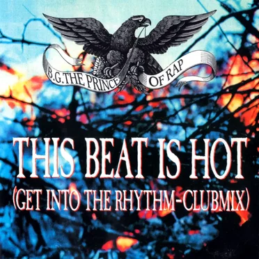 This Beat Is Hot by B.G. The Prince of Rap - album cover