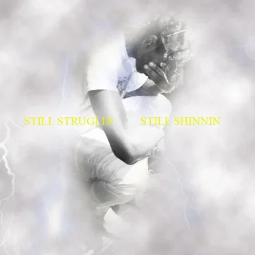 Still Struglin Still Shinnin by Black Kray - album cover