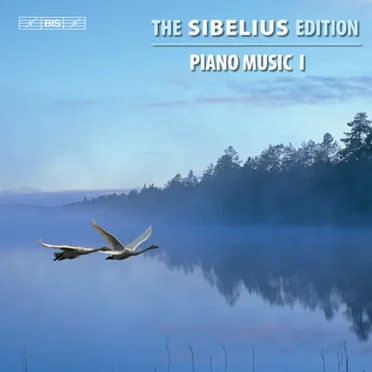 The Sibelius Edition, Volume 4: Piano Music I