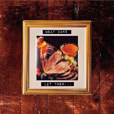 Let Them... by Meat Cake - album cover