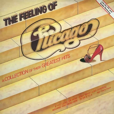 The Feeling of Chicago: A Collection of Their Greatest Hits