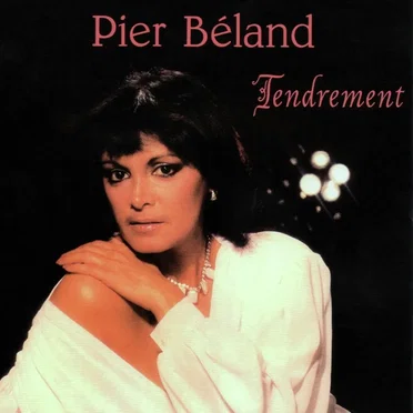 Tendrement by Pier Béland - album cover