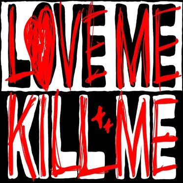 Love Me Kill Me by WORSTRASH - album cover