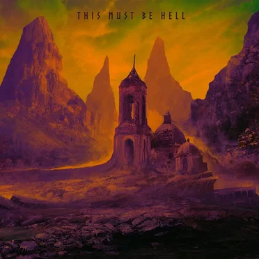 This Must Be Hell by Igni - album cover