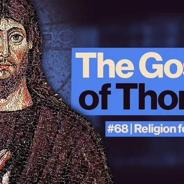 Within Reason #68, "What Is the Gospel of Thomas?" by Alex O'Connor - album cover