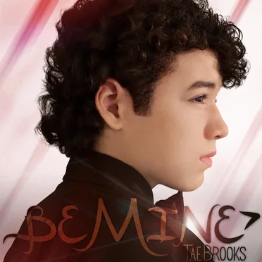 Be Mine by Tae Brooks - album cover