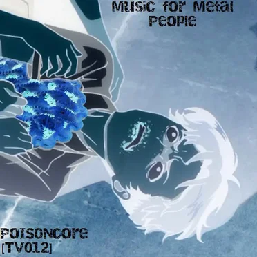 Music For Mental People E.P. by Poisoncore - album cover