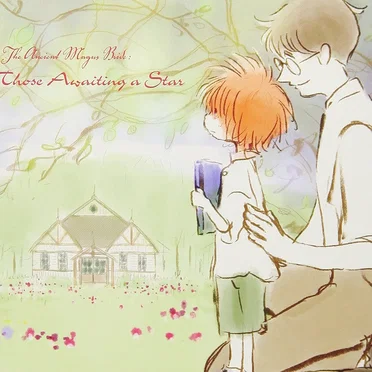 The Ancient Magus Bride: Those Awaiting a Star