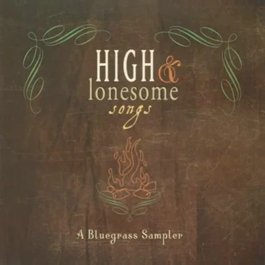 High & Lonesome Songs (A Bluegrass Sampler) by Various Artists - album cover