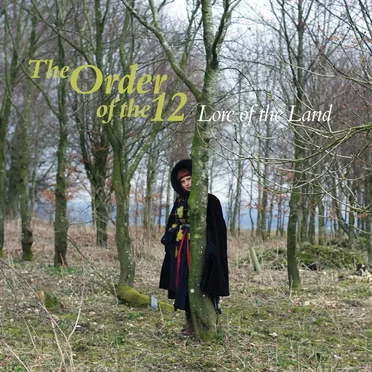 Lore of the Land by The Order of the 12 - album cover