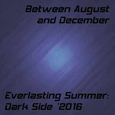 Everlasting Summer: Dark Side '2016 by Between August and December - album cover