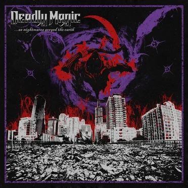…As Nightmares Gorged The Earth by Deadly Magic - album cover
