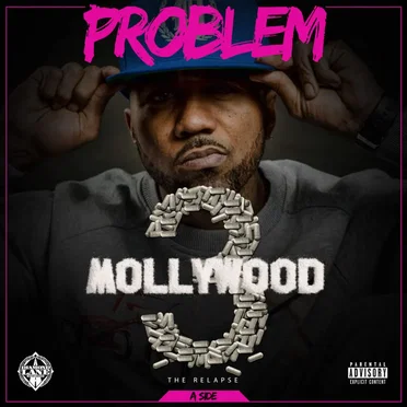 Mollywood 3: The Relapse (Side A) by Problem - album cover