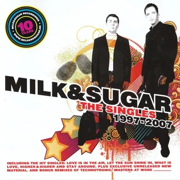 10 Years of Milk & Sugar - The Singles 1997-2007