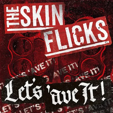Let's 'ave It! by The Skinflicks - album cover