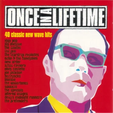 Once in a Lifetime: 40 Classic New Wave Hits by Various Artists - album cover