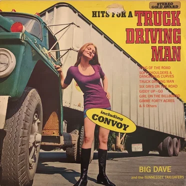 Hits for a Truck Driving Man by Big Dave and the Tennessee Tailgaters - album cover