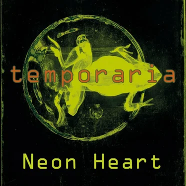 temporaria by Neon Heart - album cover
