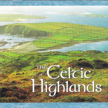 The Celtic Highlands by Various Artists - album cover