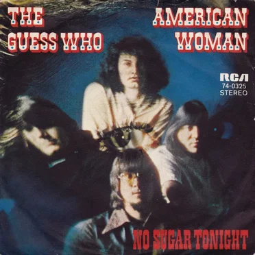 American Woman / No Sugar Tonight