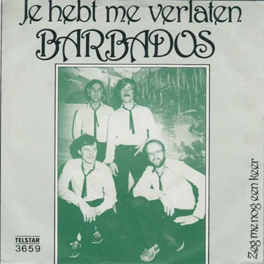 Je hebt me verlaten / Zeg me nog een keer