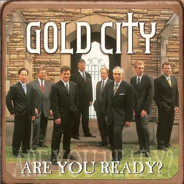 Are You Ready? by Gold City - album cover