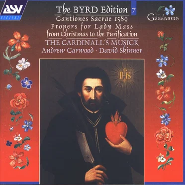 The Byrd Edition 7: Cantiones Sacrae / 1589 Propers for Lady Mass from Christmas to Purification