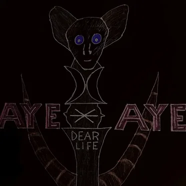 Dear Life by Aye-Aye - album cover