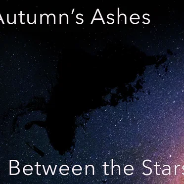 Between The Stars by Autumn's Ashes - album cover