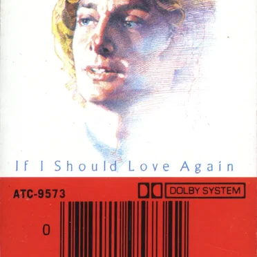 If I Should Love Again