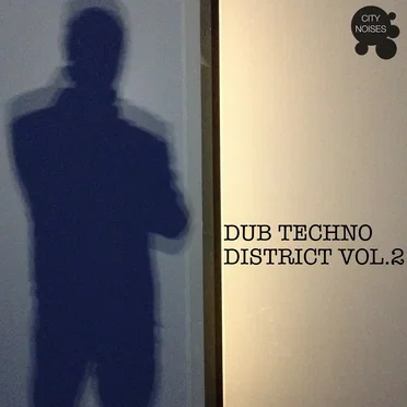 Dub Techno District, Vol. 2 by Various Artists - album cover