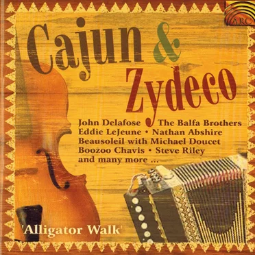 Cajun & Zydeco: Alligator Walk by Various Artists - album cover