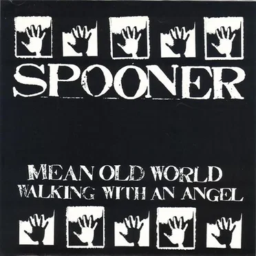 Mean Old World by Spooner - album cover