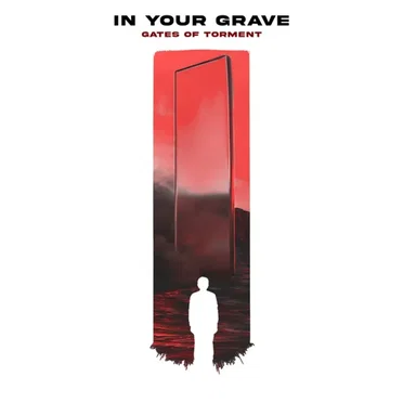 Gates of Torment by In Your Grave - album cover