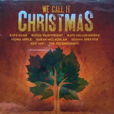 We Call it Christmas by Various Artists - album cover