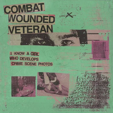 I Know A Girl Who Develops Crime Scene Photos (The Instrumentals) by Combat Wounded Veteran - album cover