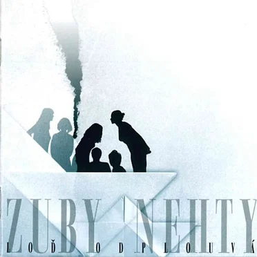 Loď odplouvá by Zuby nehty - album cover